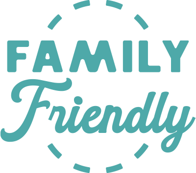 FAMILY FRIENDLY